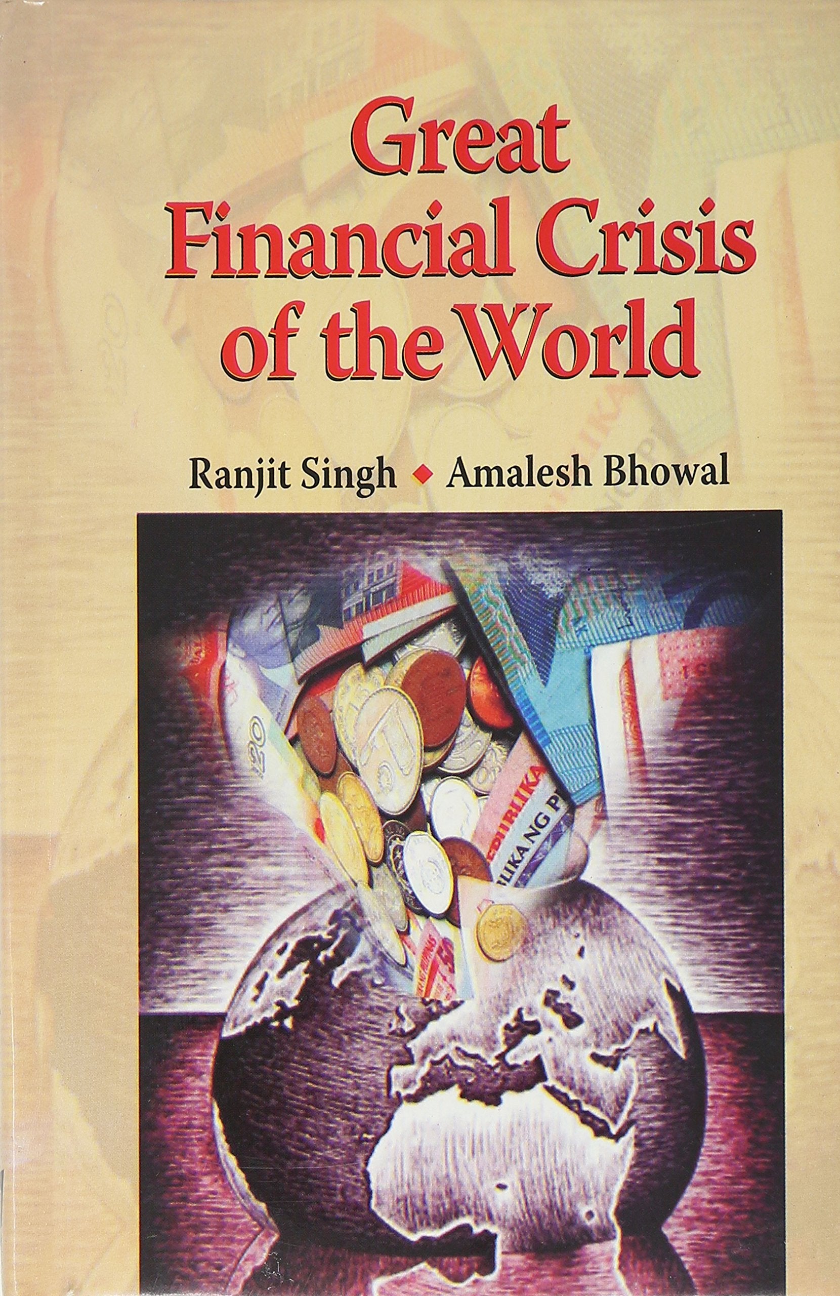Great Financial Crisis of the World Business, Finance & Career
