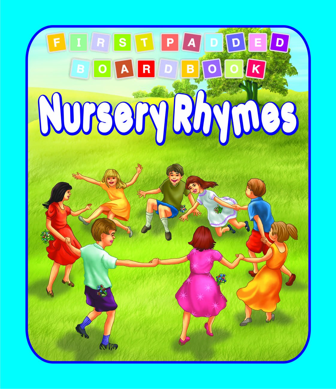 Nursery Rhymes (Premières rembourrées société Livres) book