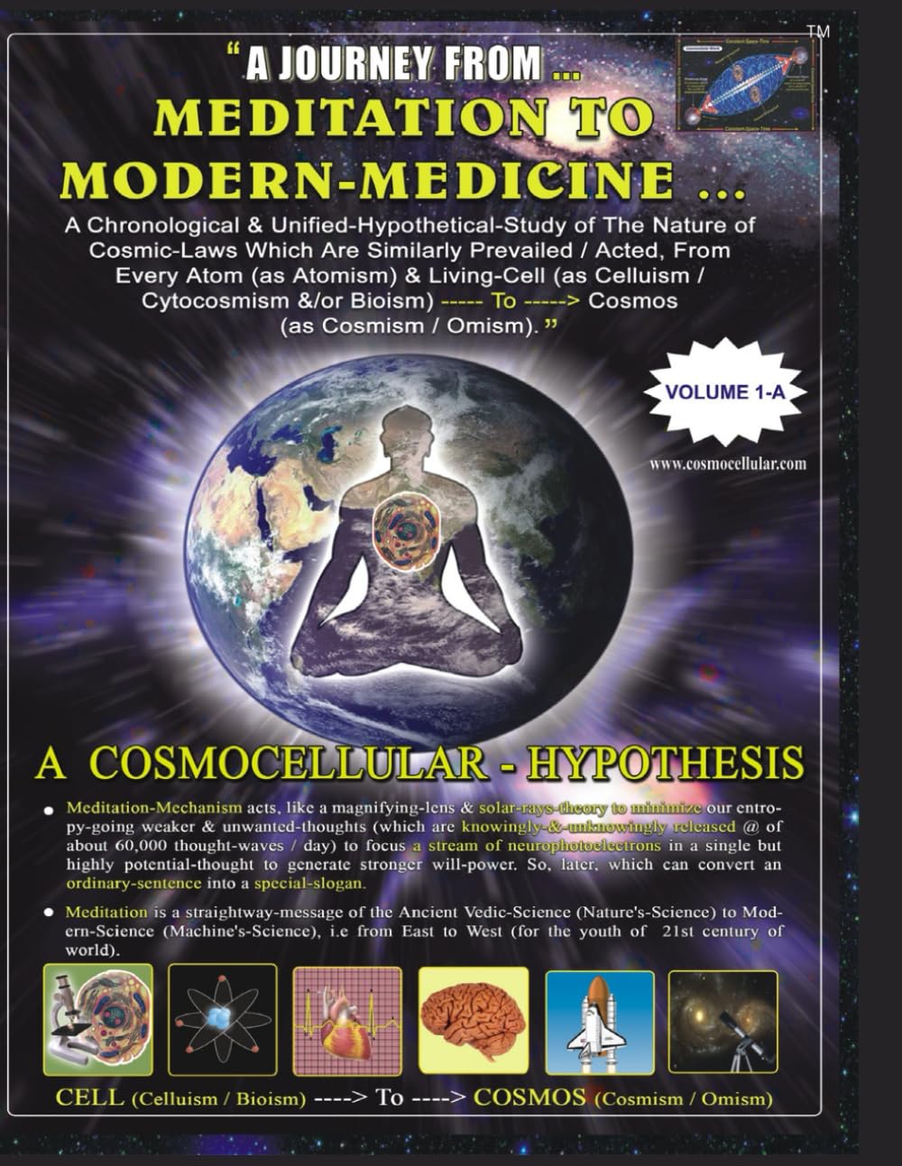 Cosmocellular-Hypothesis: A Journey From Meditation To Modern-Medicine (Volume - 1 - A, Band 1) Philosophy