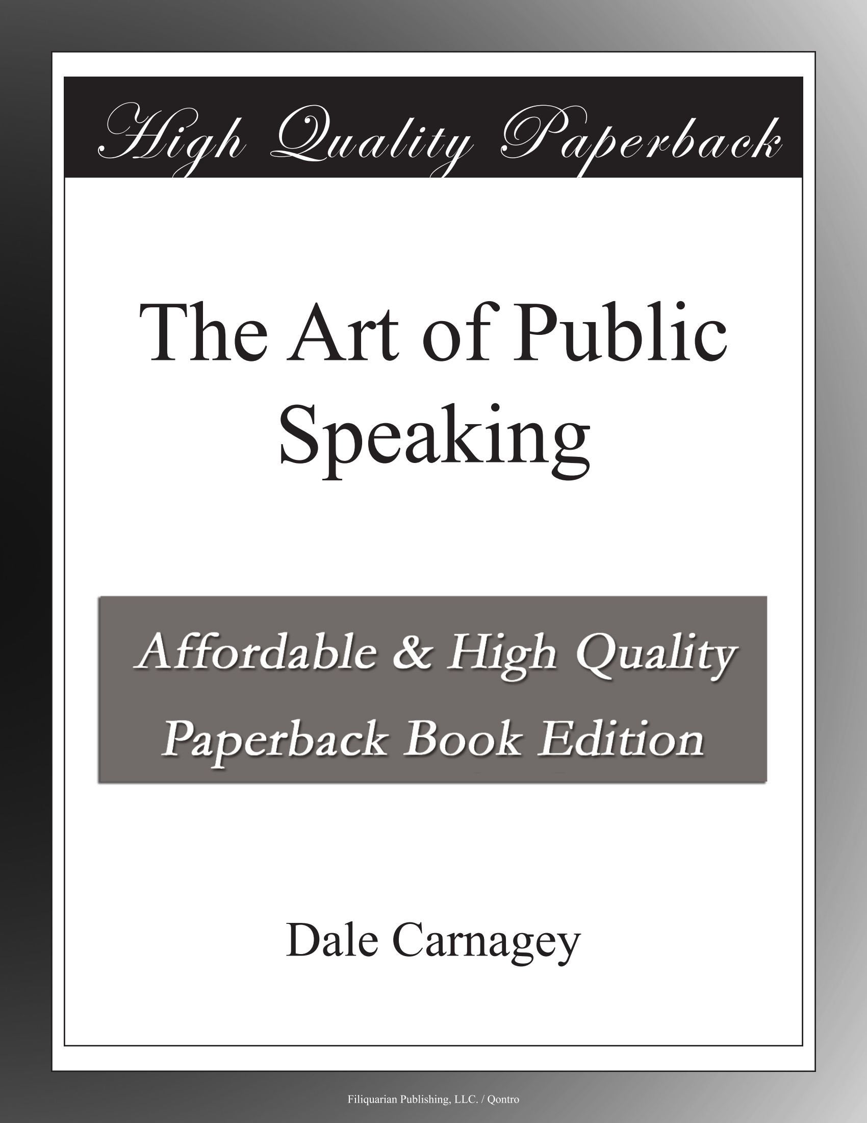 The Art of Public Speaking Classics