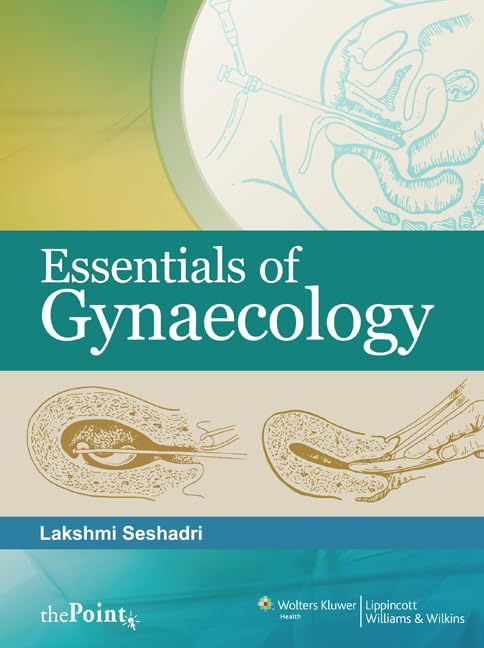 Essentials of Gynaecology Medicine
