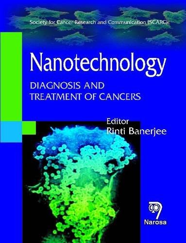 Nanotechnology: Diagnosis and Treatment of Cancers Medicine