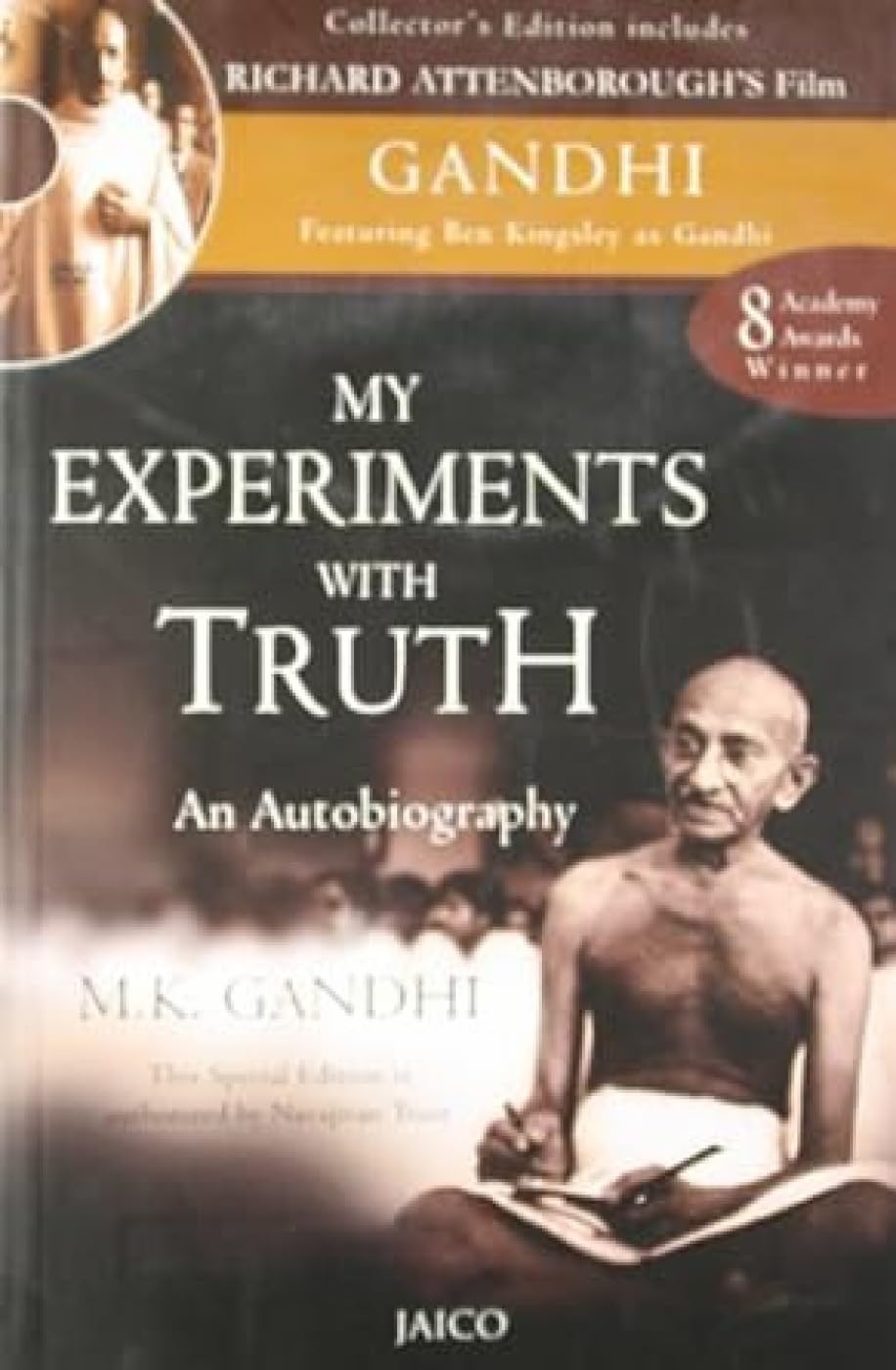 My Experiments with Truth: An Autobiography Memories