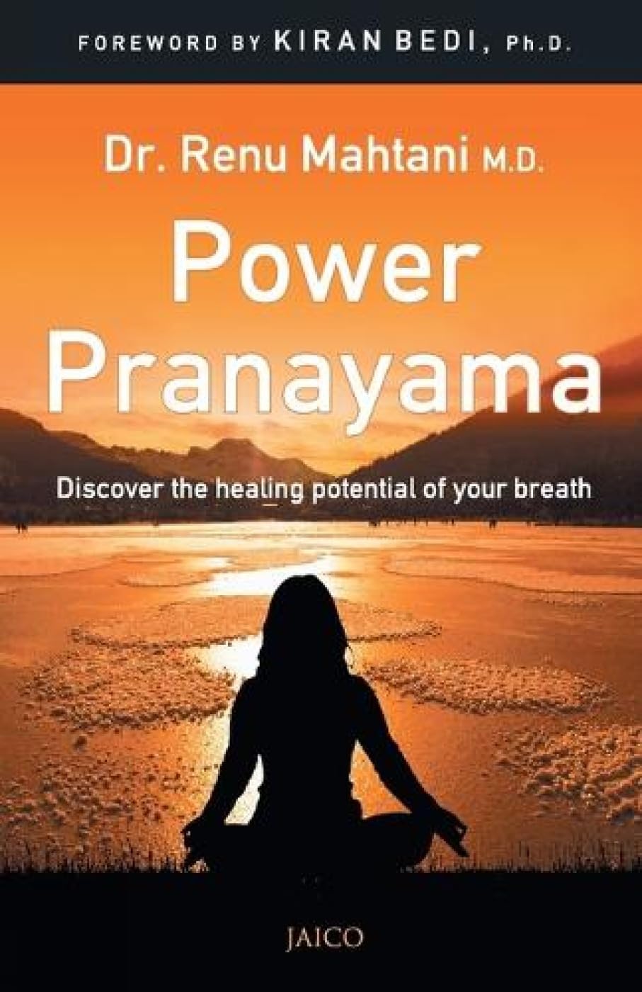 Power Pranayama: The Key to Body-Mind Management Health, Nutrition & Fitness