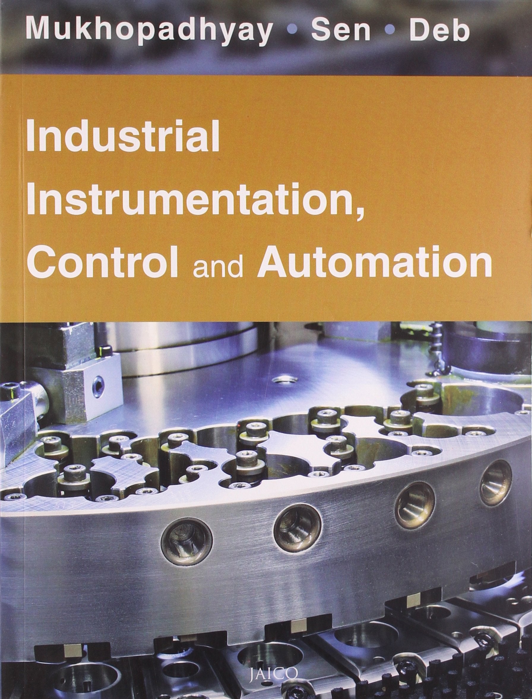 Industrial Instrumentation, Control and Automation book