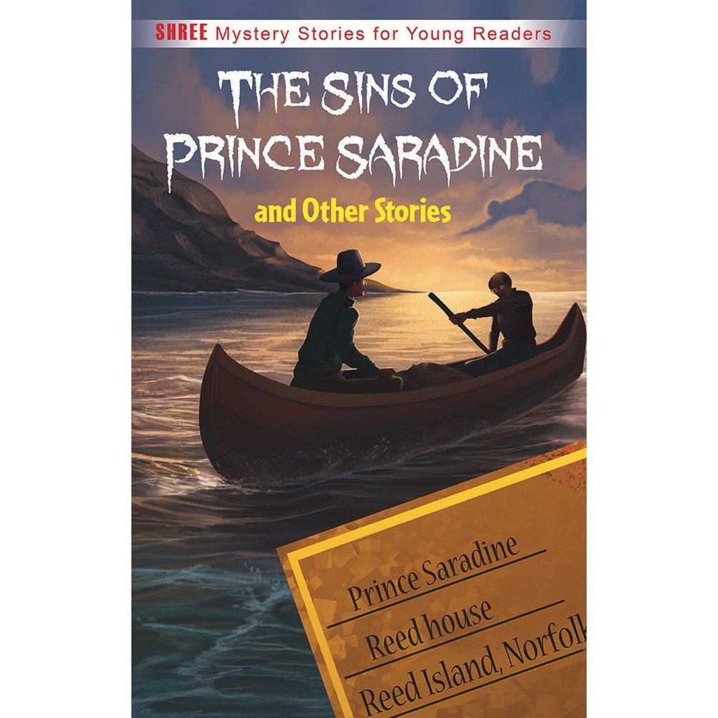 The Sins of Prince Saradine & Other Stories (Shree Mystery Stories for Young Readers) Books
