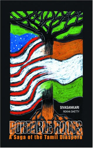 Portable Roots: A Saga of the Tamil Diaspora Contemporary literature