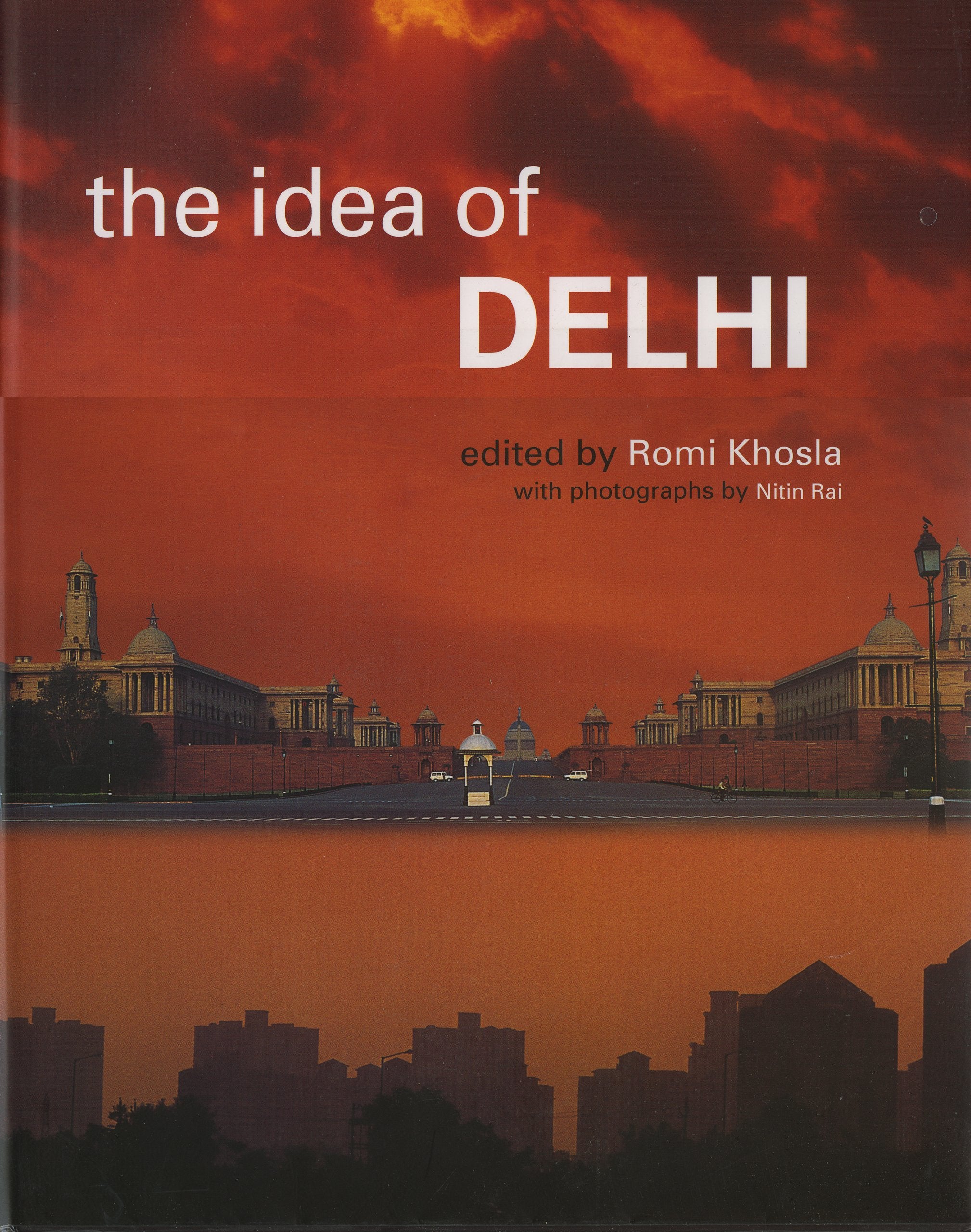 The Idea of Delhi Architecture