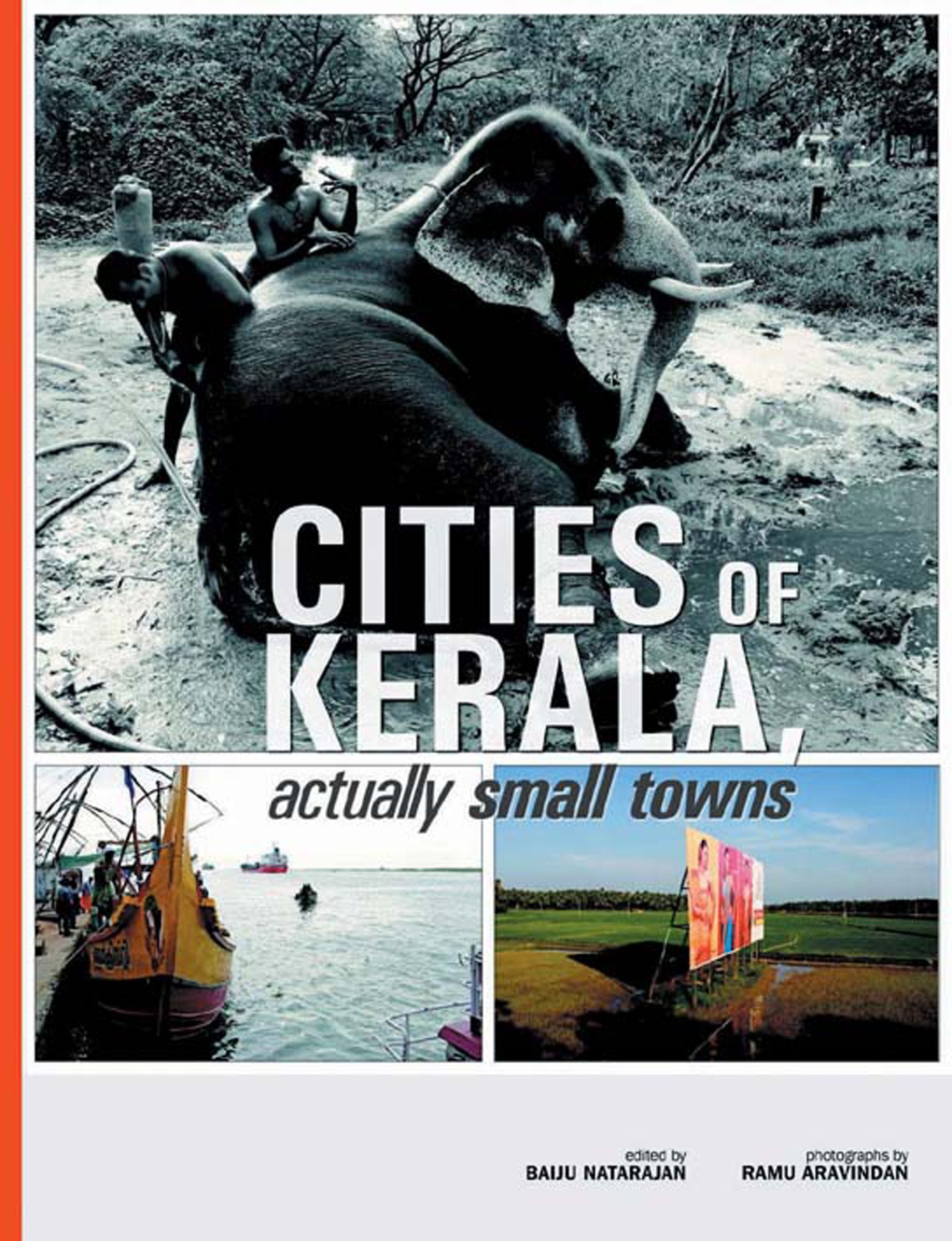 Cities of Kerala: Actually Small Towns Leisure, Home & Garden