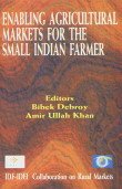 Enabling Agricultural Markets for the Small Indian Farmer book