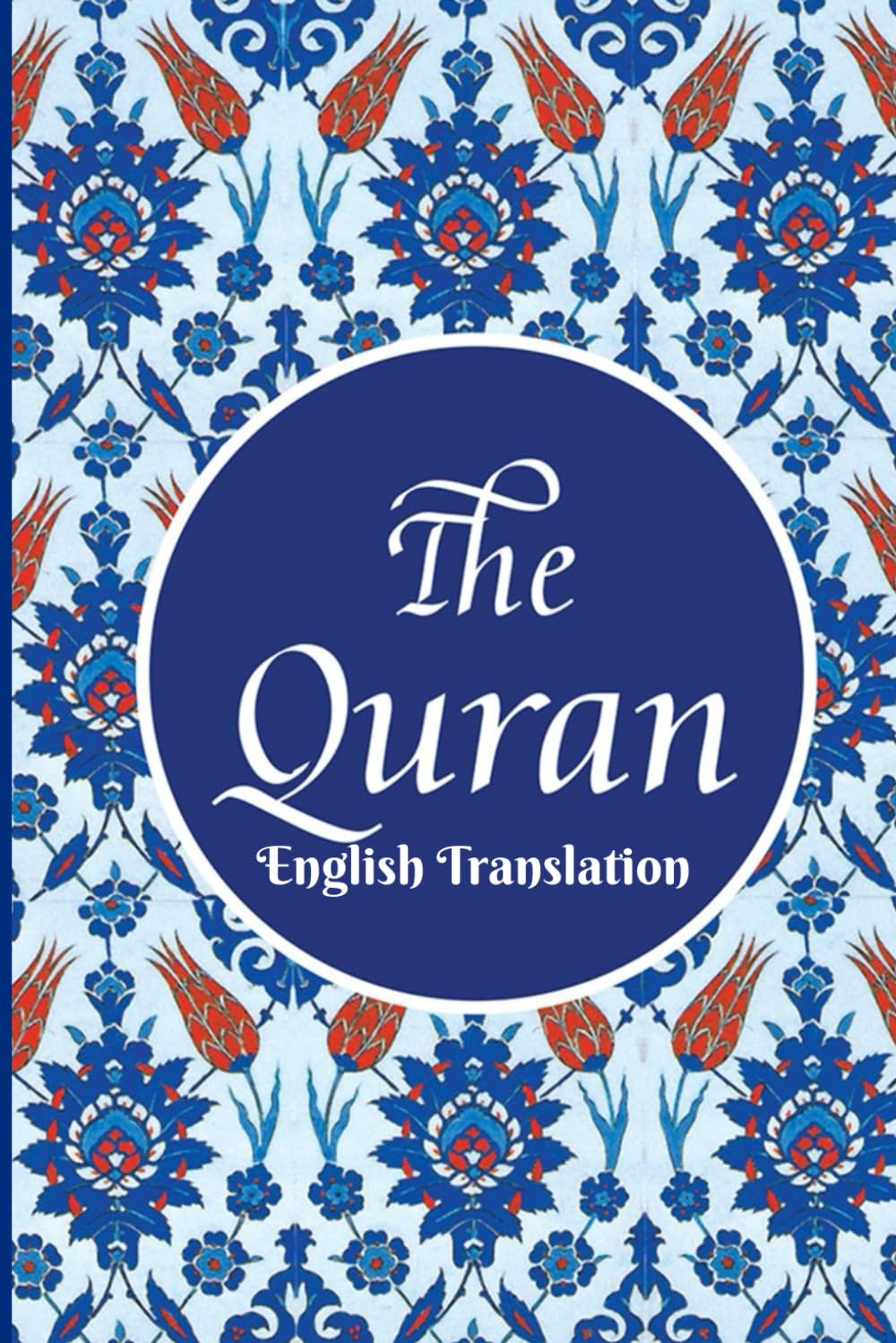 The Quran: English Translation book