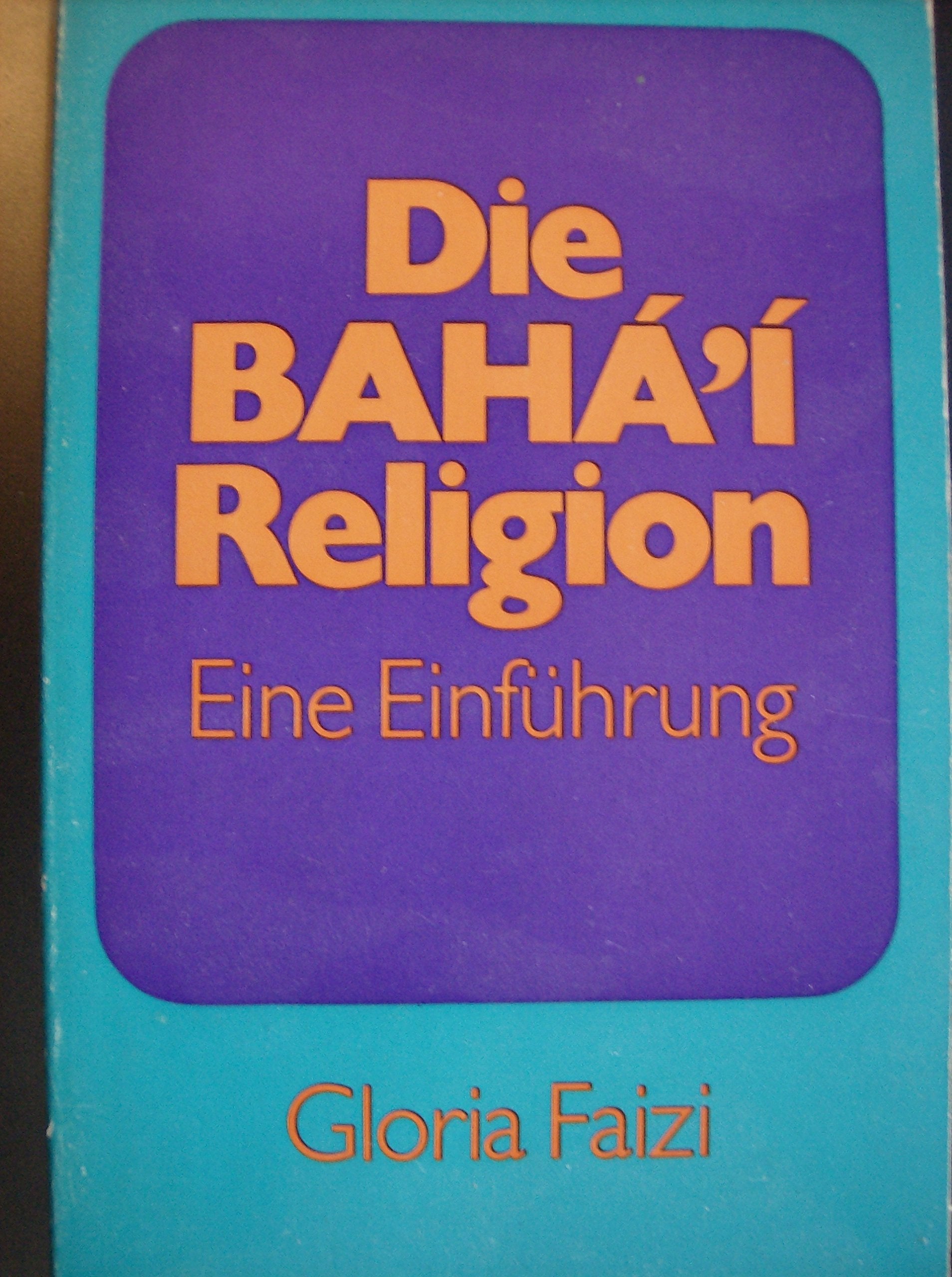 The Baha'i Faith: An Introduction Religion & Esotericism