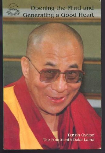 Opening the Mind and Generating Good Heart Religion & Esotericism