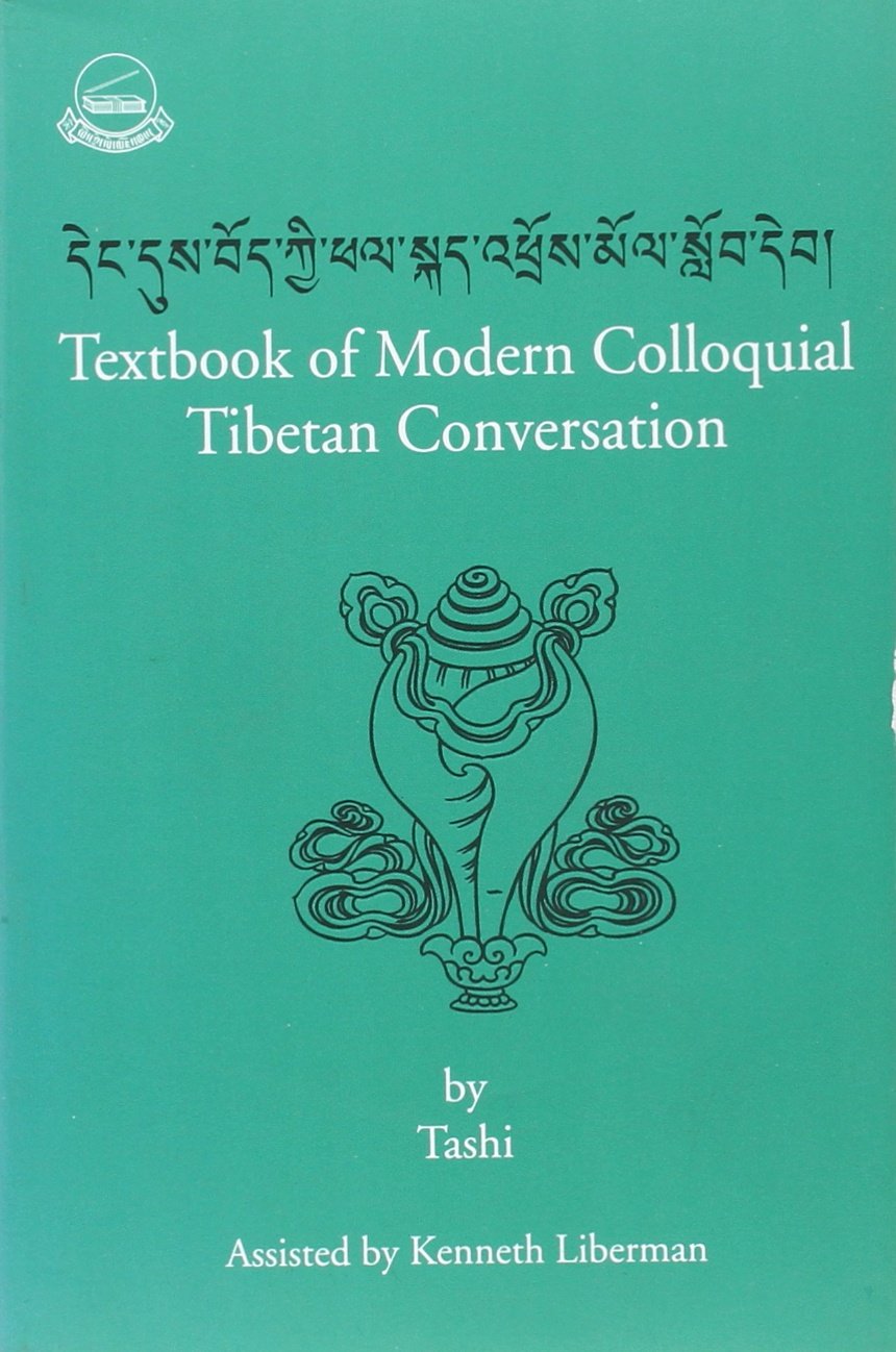 Textbook of Modern Colloquial Tibetan: Conversations (Audio instructional series I) Media & Communication