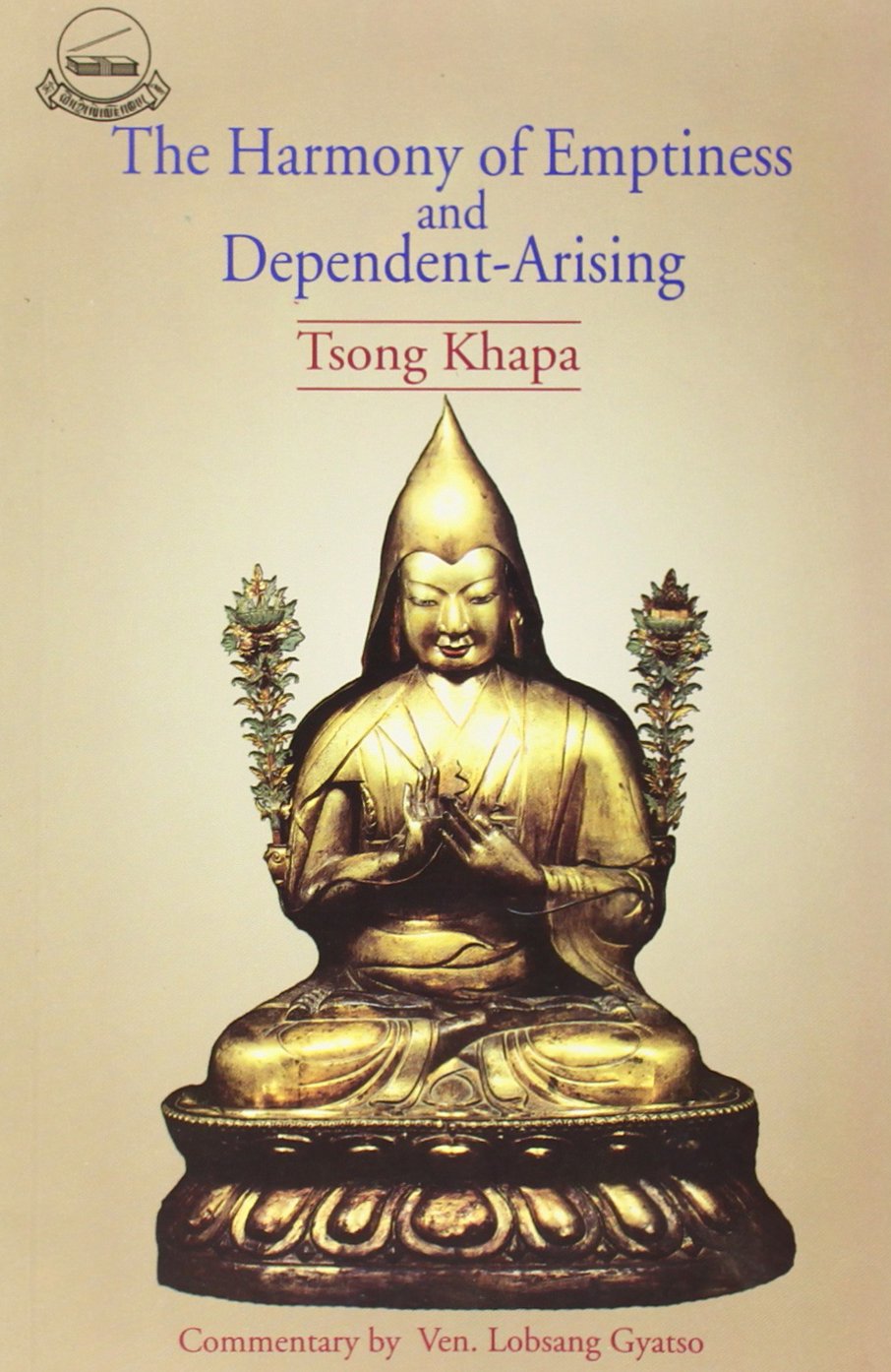 The Harmony of Emptiness and Dependent-arising Religion & Esotericism