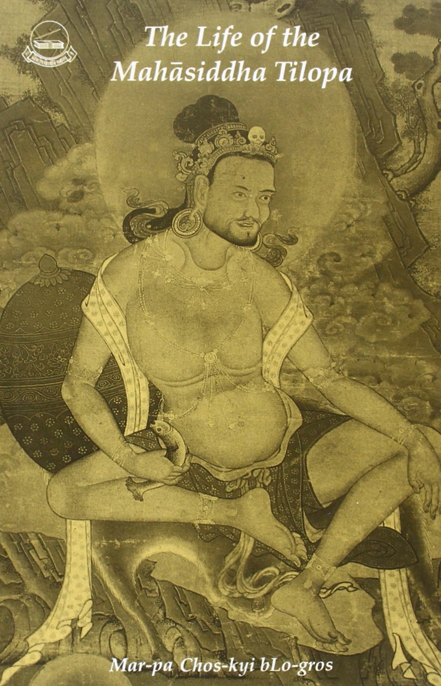 The Life of Mahasiddha Tilopa Religion & Esotericism