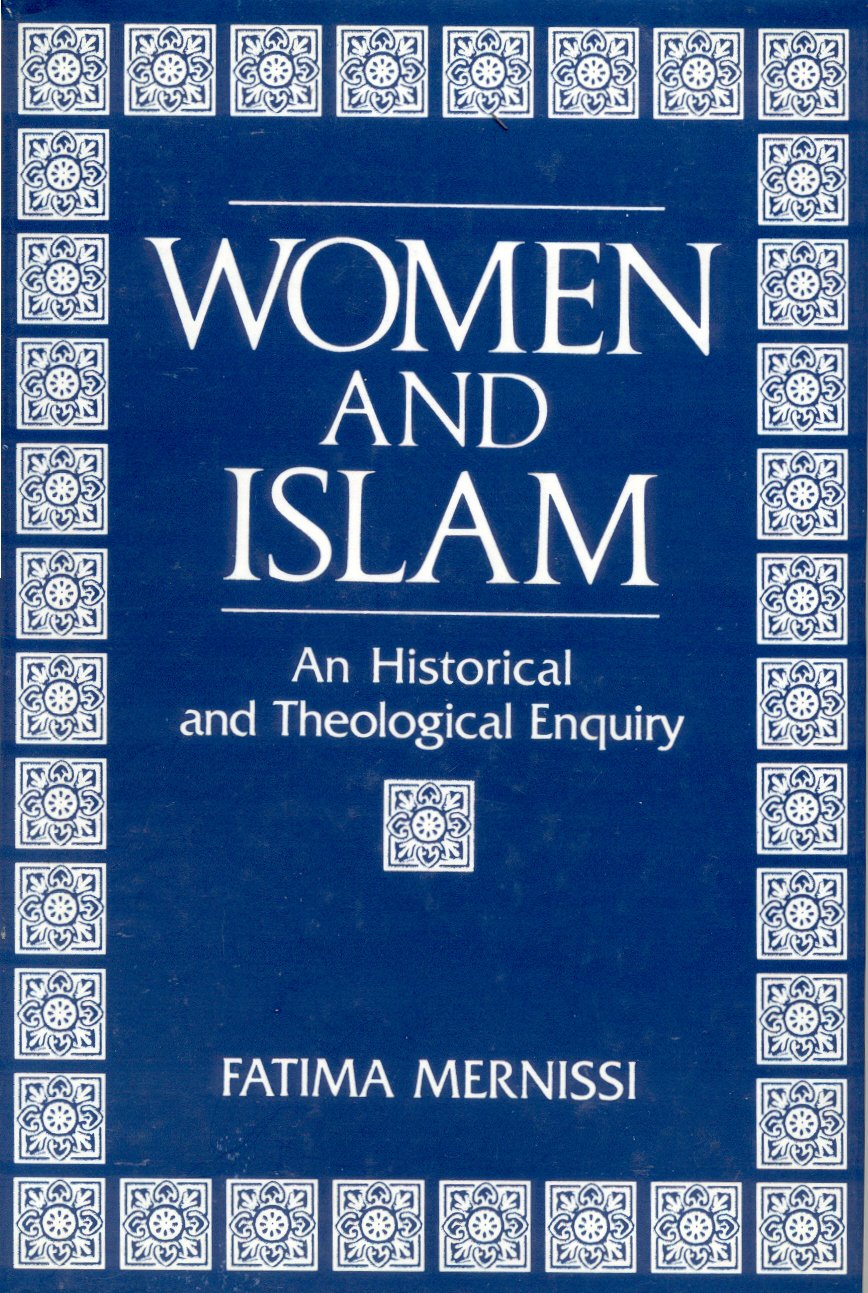 Women and Islam: An Historical and Theological Enquiry Social Sciences
