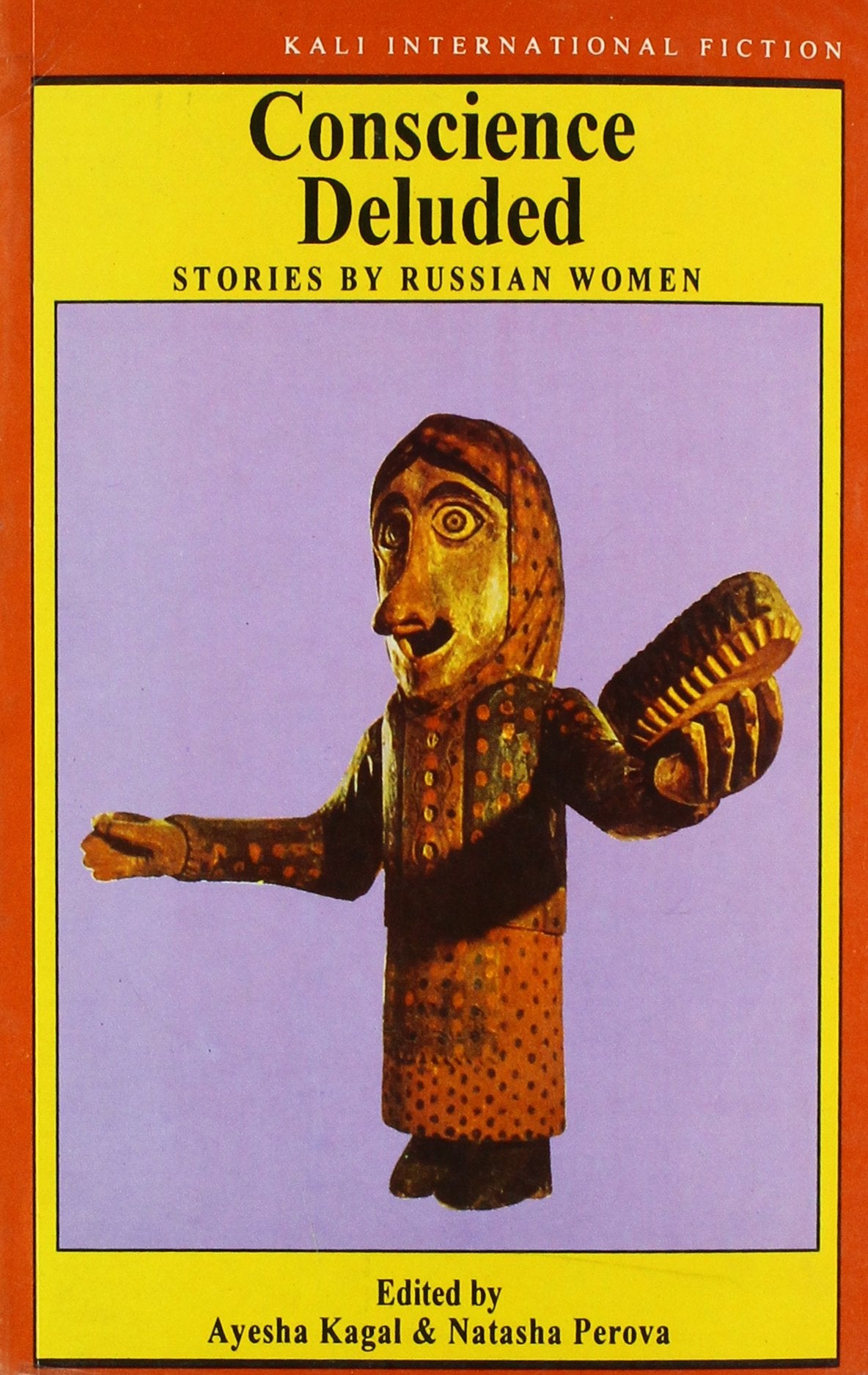 Conscience Deluded: Stories by Russian Women Essays & Short Stories