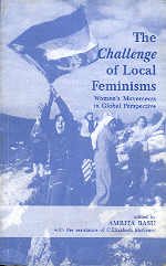The Challenge of Local Feminisms: Women's Movements in Global Perspective book