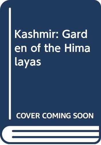 Kashmir: Garden of the Himalayas Leisure, Home & Garden