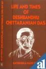 Life and times of Deshbandhu Chittaranjan Das Books