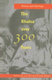 History and Ideology: The Khalsa Over 300 Years Religion & Esotericism
