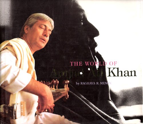 The World of Amjad Ali Khan book