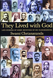 They Lived with God: Life Stories of Some Devotees of Sri Ramakrishna Religion & Esotericism