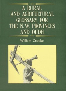 Rural and Agricultural Glossary of the North Western Provinces Natural Sciences