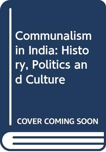 Communalism in India: History, Politics and Culture book