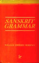 Sanskrit Grammar: Including Both the Classical Language and the Older Dialects of Veda and Brahmana Social Sciences