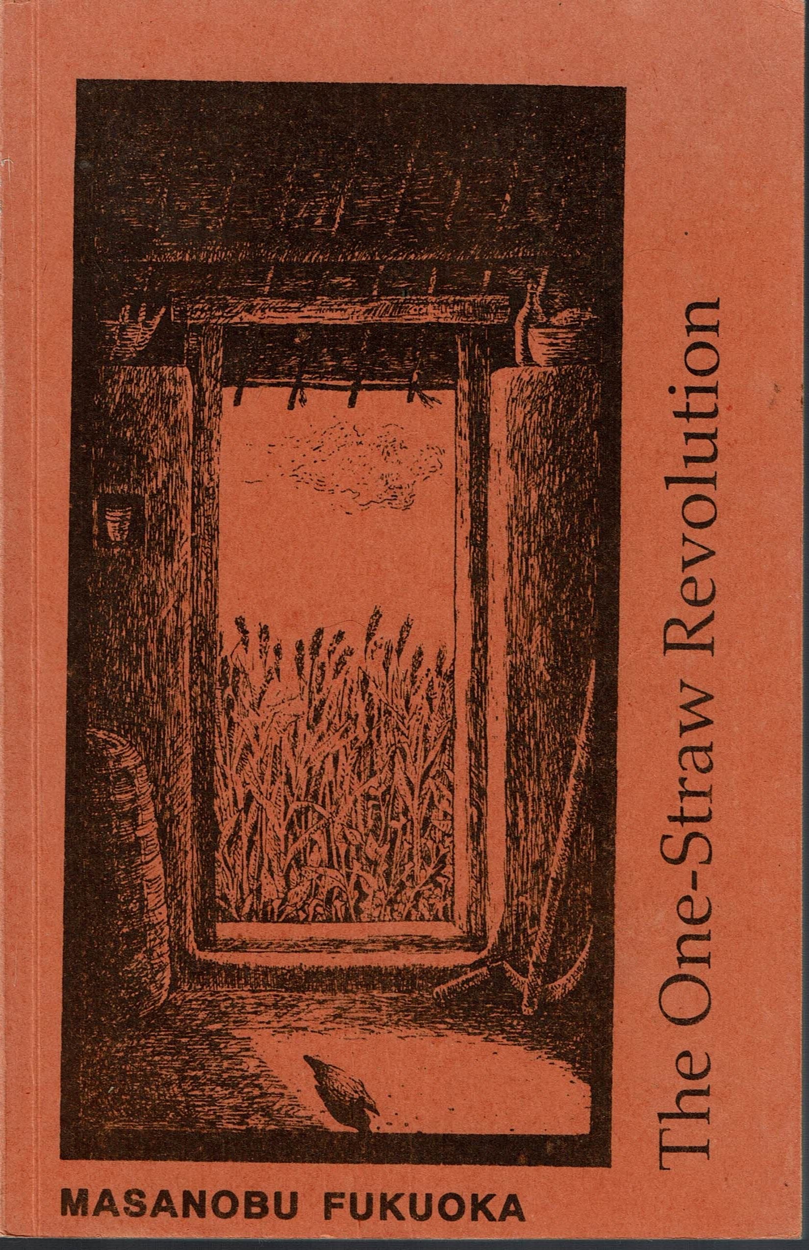 The One-straw Revolution: Introduction to Natural Farming Mathematics