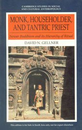 Monk, Householder, and Tantric Priest: Newar Buddhism and its Hierarchy of Ritual Books