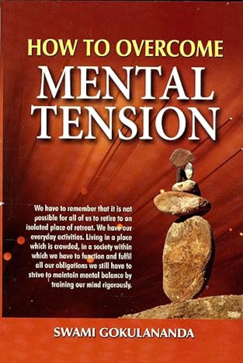 How to Overcome Mental Tension Philosophy