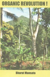 Organic Revolution! The Agricultural Transformation Of Cuba Since 1990 Books