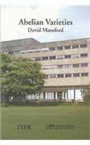 Abelian Varieties (Tata Institute of Fundamental Research) Mathematics