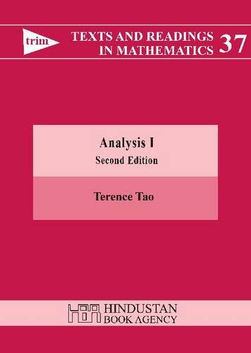 Analysis (Texts and Readings in Mathematics, Band 37) Mathematics