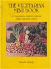 The Vegetarian Menu Book: A Comprehensive Guide to Authentic Indian Vegetarian Cuisine Leisure, Home & Garden