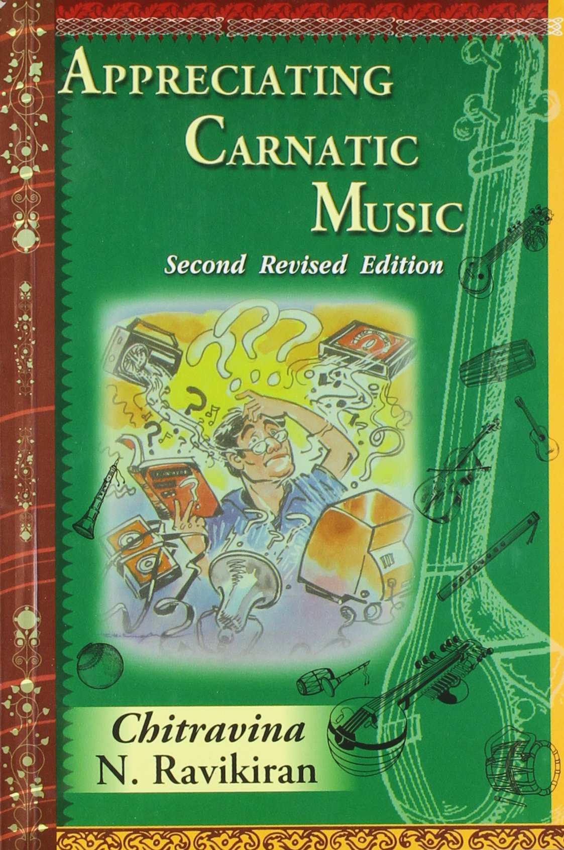 Ganesh & Co. Appreciating Carnatic Music Chitravina N. Ravikiran Books