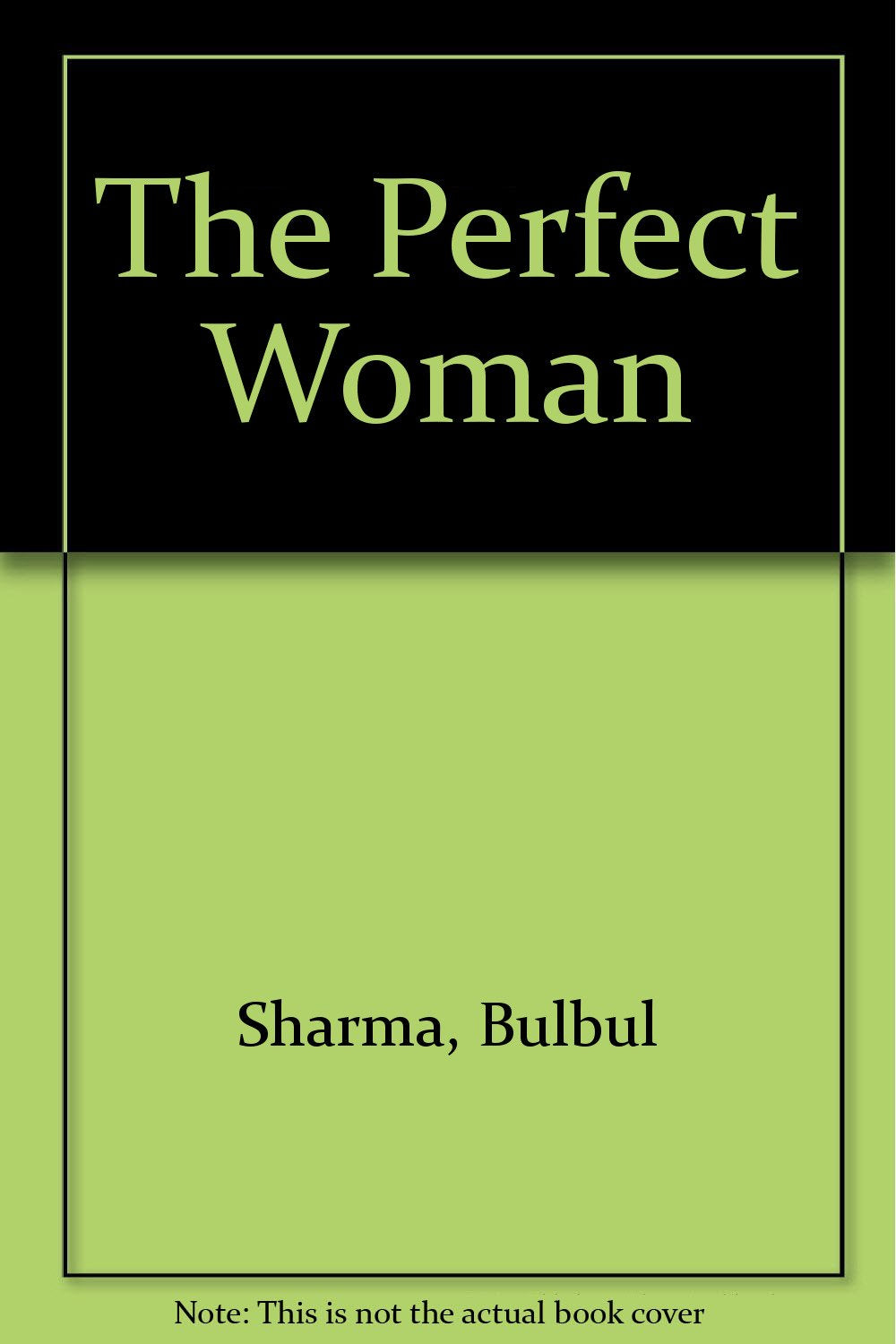 The Perfect Woman Essays & Short Stories