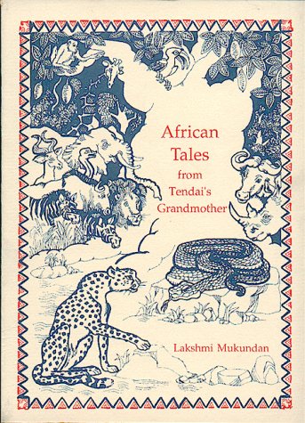 African Tales from Tendai's Grandmother Fairy Tales & Legends