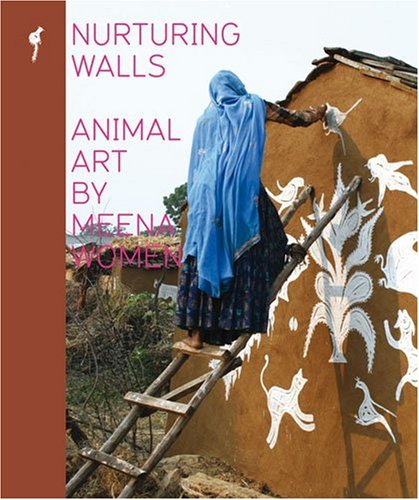 Nurturing Walls: Animal Art by Meena Women: Animal Paintings by Meena Women Film, Art & Culture