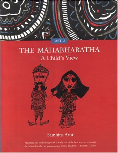 The Mahabharatha: A Child's View Fairy Tales & Legends