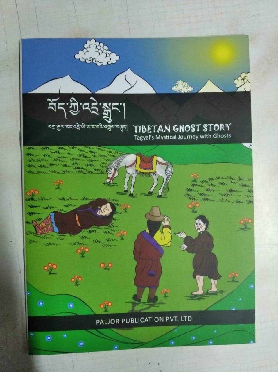 Tibetan Ghost Story: Tagyal's Mystical Journey with Ghosts Religion & Esotericism
