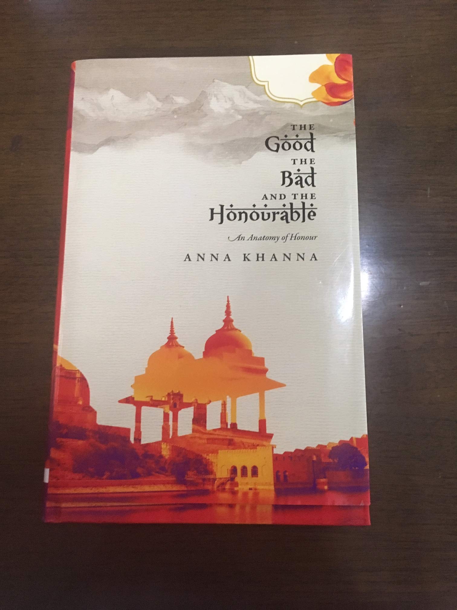 The Good The Bad and the Honourable Anna Khanna book