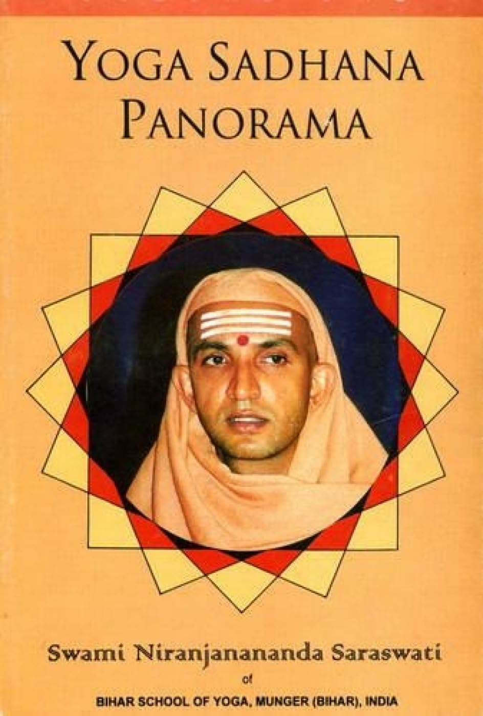 Yoga Sadhana Panorama: Vol. 1 Health, Nutrition & Fitness