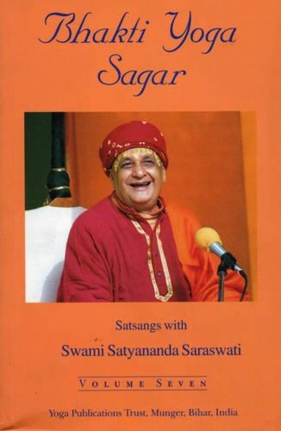 Bhakti Yoga Sagar: v. 7 Philosophy