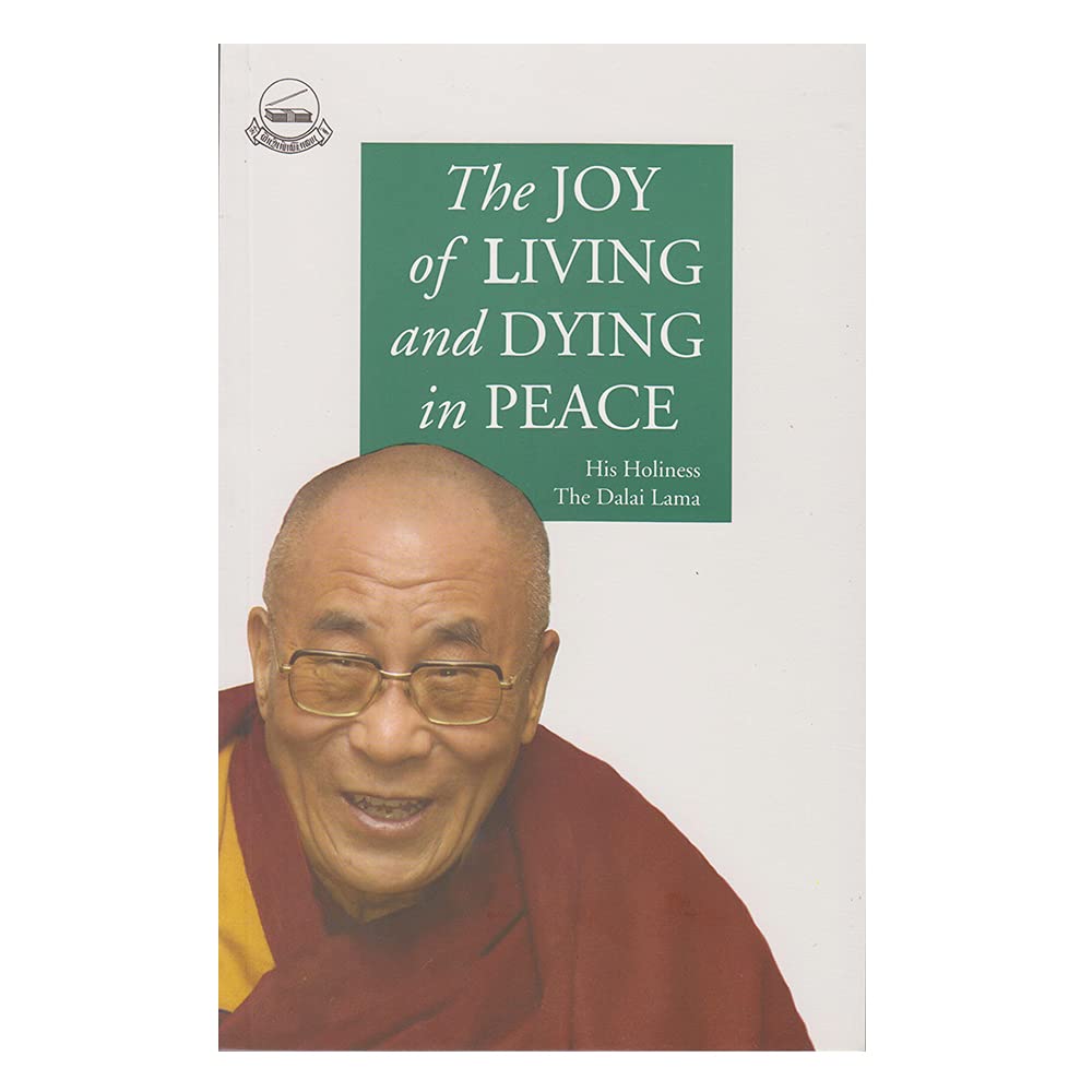 The Joy of Living and Dying in Peace Books