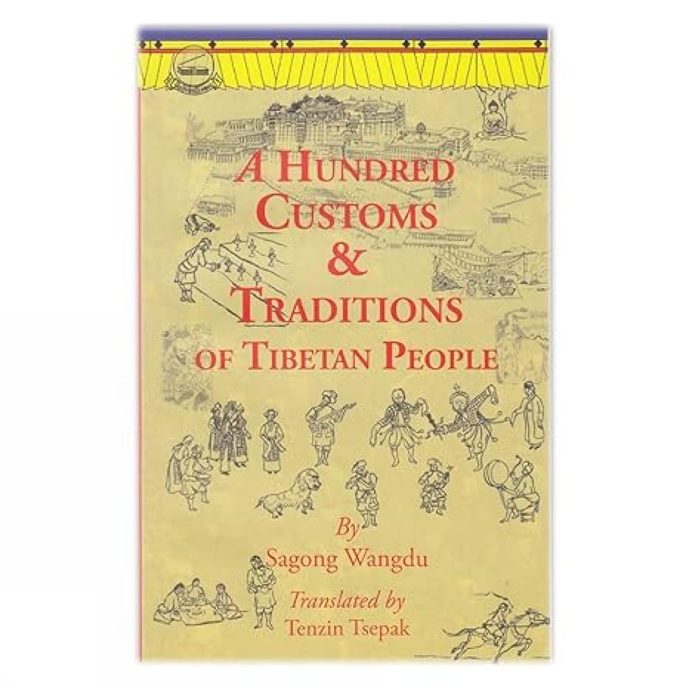 A Hundred Customs and Traditions of Tibetan People Religion & Esotericism