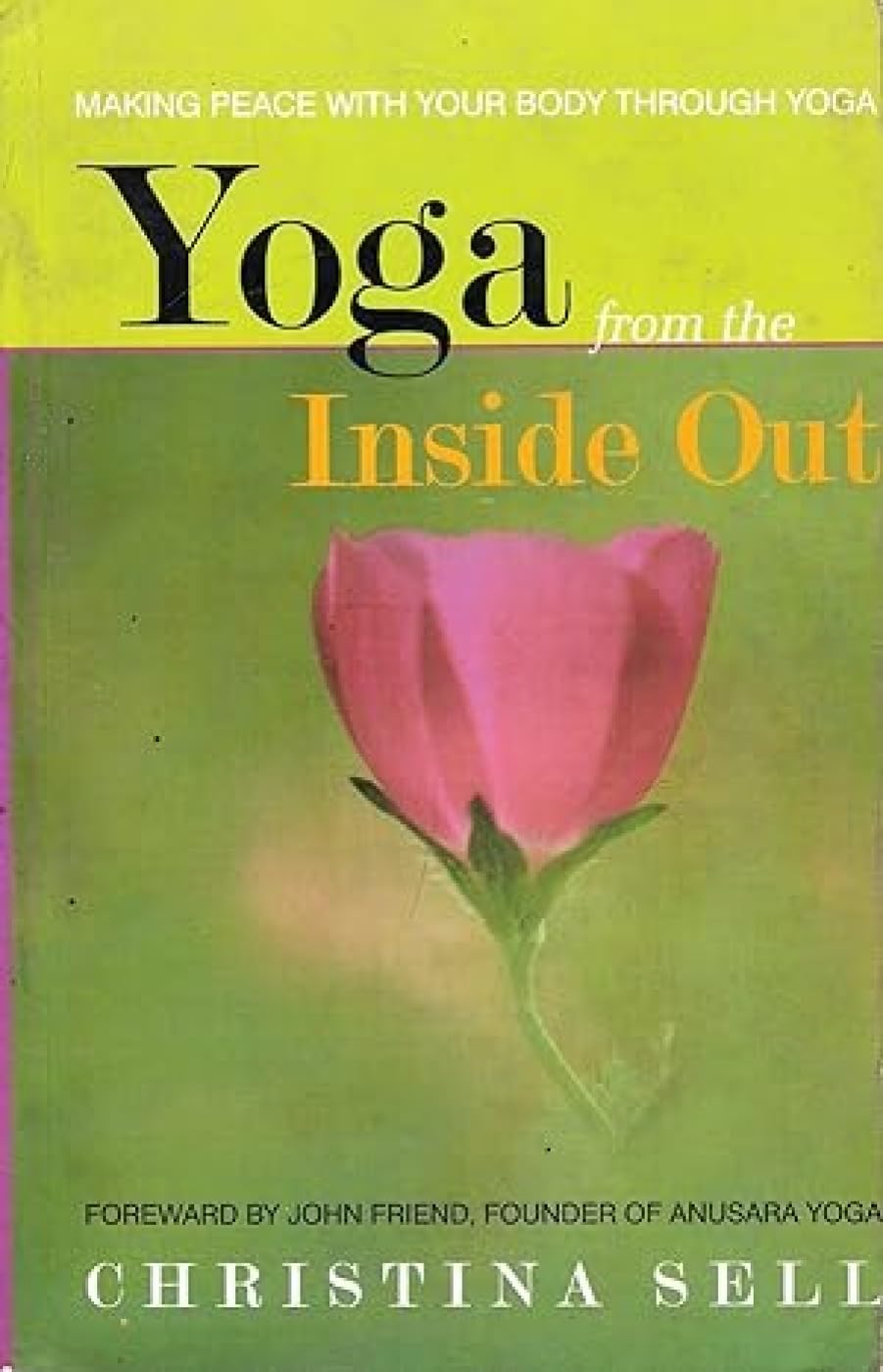 Yoga from the Inside Out Health, Nutrition & Fitness Books